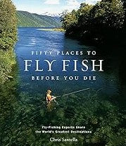 Book - 50 Places to Fly Fish Before You Die